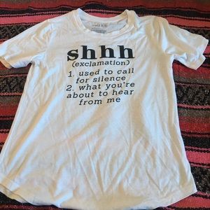 White  Shhh T-shirt (S)